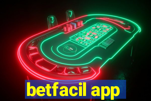 betfacil app